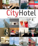 Kramer, Tijn - CITYHOTEL - ontdek de leukste steden en hotels van Europa
