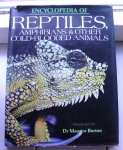 Burton, Dr. Maurice-introduction - Encyclopedia of reptils, amphibians & other cold-blooded animals