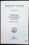 Louis Remacle - Etymologie et phonétique wallonnes Questions diverses