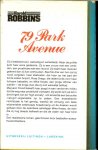 Robbins, Harold .. Vertaald : H. de Graaff - 79 Park Avenue