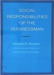 Bowen, Howard R. - Social Responsibilities of the Businessman (University of Iowa Faculty Connections)