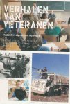 Greven, Jan (redactie). - Verhalen van Veteranen: Ingezet in dienst van de vrede, Nederlandse Veteranendag als onderwijsthema voor 10  tot 15- jarigen.
