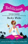 Becky Wicks - Balilicious