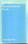 GRIFFIN, Jasper - Homer on Life and Death.