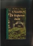  - VESTDIJK, SIMON - De koperen Tuin, 288 blz.