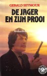 Seymour, Gerald - De jager en zijn prooi