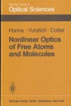 Hanna, D. C. / Yuratich, M.A. / Cotter, D. - Nonlinear Optics of Free Atoms and Molecules