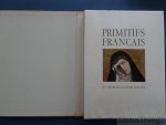 Bazin, Germain; - Primitifs français. Enluminures et peintures des XIV et  XVe siècles.