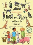 Elisabeth Mollema - Mo en Tijger  -   Mo en Tijger redden de dieren