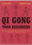 Steven Kuei & stephen Come - Qi gong voor beginners