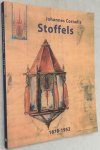 Rijcke, Peter de, Marijke Verburg-de Rijcke, tekstbijdragen, - Johannes Cornelis Stoffels 1878-1952 Rijcke, Peter de, Marijke Verburg-de Rijcke, tekstbijdragen, - Johannes Cornelis Stoffels 1878-1952
