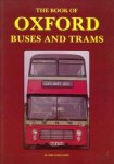 JOLLY, STEPHEN / TAYLOR, NICK - The book of Oxford buses and trams