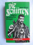 Wright, Robin - Die Schiiten. Allahs fanatische Krieger