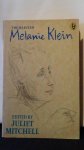 Mitchell, Juliet ed., - The selected Melanie Klein.