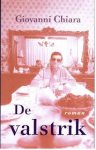 Chiara, G. - De valstrik