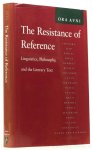 AVNI, O. - The resistance of reference. Linguistics, philosophy, and the literary text.