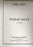 Satie, Erik - Passacaille pour piano Edition Salabert