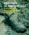 R. Bijkerk 97317, M. / Kornaat Elands - Oorlogen en vredesmissies ervaringen van Nederlandse veteranen 1940-2010