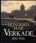  - HONDERD JAAR VERKADE   1886-1986