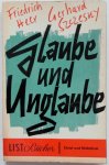 Heer Friedrich, Szczesny Gerard - Glaube und Unglaube Ein briefwechsel