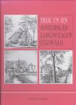 A. Postma e.a. - "trije yn ien" historisch fotoboek van de dorpen Jonkerslan, Langezwaag en Luxwoude