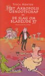 Menten, Tosca - Het Akropolis Genootschapen de slag om bladzijde 37 - Hoera! De familie Nootje heeft een kwart miljoen euro geërfd! Helaas krijgen ze het geld alleen als ze lid worden van een vreemd Genootschap. En dat is nog niet zo gemakkelijk.