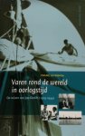 Frans Luidinga - Varen rond de wereld in oorlogstijd de reizen van Job Dutilh (1919-1944)
