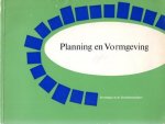 Eesteren, C. van, e.a. (samenstelling BNA rapport), A.K. Constandse, e.a. (samensteller) - Planning en vormgeving. Ervaringen in de IJsselmeerpolders