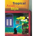 Inglis , Kim . & Eric Oei . - Tropical Asian Style . ( The first book to showcase contemporary residences throughout Southeast Asia . ) From Chiang Mai to Bali, Kuala Lumpur to Java.-