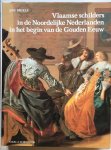 Jan Briels - Vlaamse schilders in de Noordelijke Nederlanden in het begin van de Gouden Eeuw 1585-1630