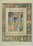 ALEXANDER, Jonathan J.G. - The Painted Book in Renaissance Italy 1450-1600. ALEXANDER, Jonathan J.G. - The Painted Book in Renaissance Italy 1450-1600.