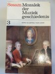 Loon, Otto Glastra van - Sesam - Mozaïek der Muziek geschiedenis deel 3