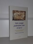 Horst, Pieter W. van der - Het vroege jodendom van A tot Z. Een kleine encyclopedie over de eerste duizend jaar (ca. 350v. Chr.-650 n. Chr)