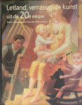  - Letland, verrassende kunst uit de 20e eeuw  Latvia, surprising art from the 20th century