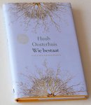 Oosterhuis, Huub - Wie bestaat. Nieuwe gedichten Oosterhuis, Huub - Wie bestaat. Nieuwe gedichten
