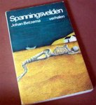 Betzema, Johan - Spanningsvelden