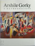 Diane Waldman, Arshile Gorky - Arshile Gorky, 1904-1948 A Retrospective