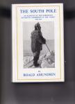 Amundsen, Roald - The South Pole, an account of the Norwegian antarctic expedition in the "fram" 1910-1912