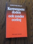 Solle, Dorothee - Kernwapens doden, ook zonder oorlog