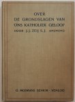 Zeij J J - Over de grondslagen van ons katholiek geloof