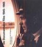 Bert Hogenkamp - De documentaire film 1945-1965 + DVD De bloei van een filmgenre in Nederland