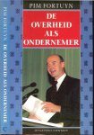 Fortuyn, Pim  Omslagontwerp Pieter van Delft - De Overheid Als Ondernemer .. Opgedragen aan : Drs Rudolphus F.M. Lubbers