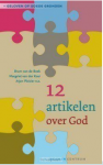 Beek, Bram van de, Kooi, Margriet van der, Plaisier, Arjan - 12 artikelen over God