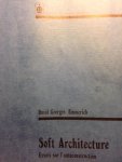 Emmerich, David Georges - Soft architecture. Essais sur l'autoconstruction