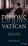 David J. Alvarez - Les espions du Vatican