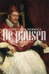 Norwich, John Julius - De pausen een geschiedenis