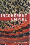 Mann, Michael - Incoherent Empire
