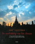L. Cuyvers - De ontdekking van het Oosten  het spannende verhaal van dappere pioniers op zoek narr de oostelijke zeeroute naar India