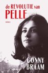 Conny Braam - De revolutie van Pelle