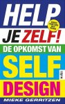 Mieke Gerritzen - Help Je Zelf De opkomst van Self-Design